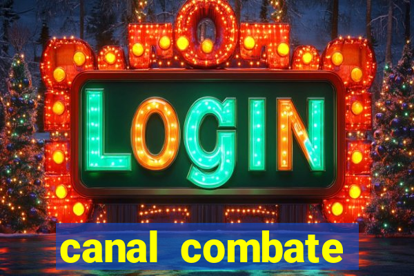 canal combate online multicanais